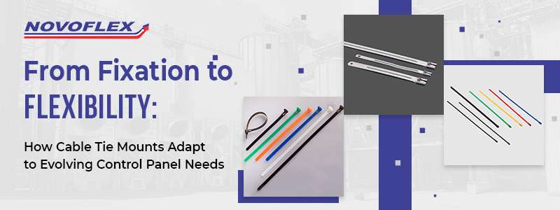 How Cable Tie Mounts Adapt to Evolving Control Panel Needs